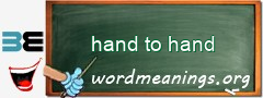 WordMeaning blackboard for hand to hand